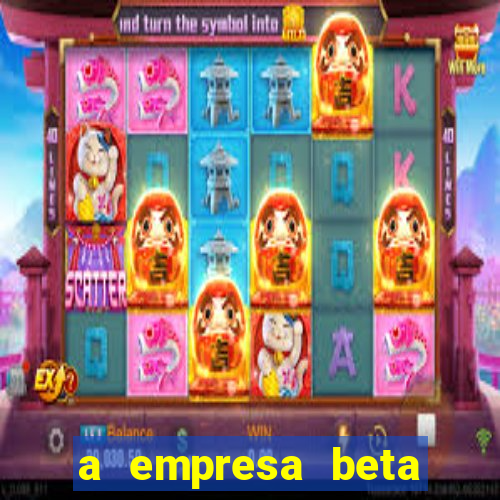 a empresa beta finalizou dezembro com 20 unidades